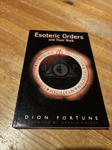 Esoteric orders and their - and, work