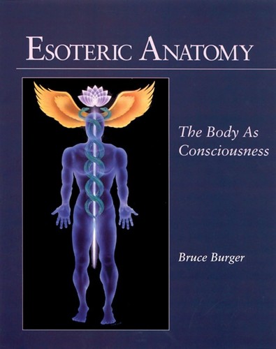 Esoteric anatomy the body as - esoteric,
